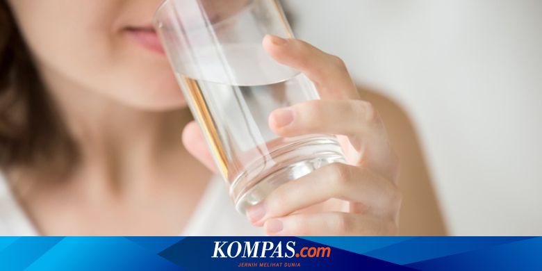 12 Akibat Kurang Minum Air Putih yang Tak Boleh Disepelekan