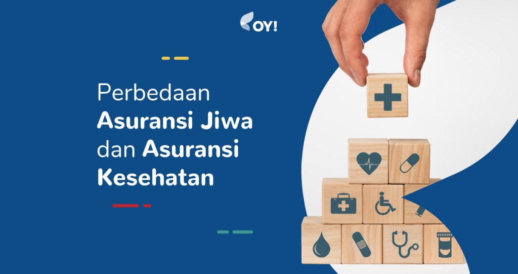 Perbedaan Asuransi Jiwa dan Asuransi Kesehatan