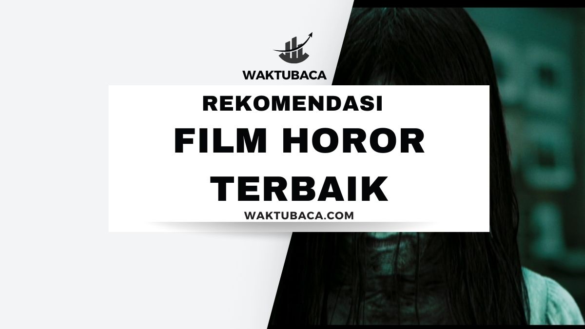 Rekomendasi Film Horor Yang Tidak Boleh Dilewatkan
