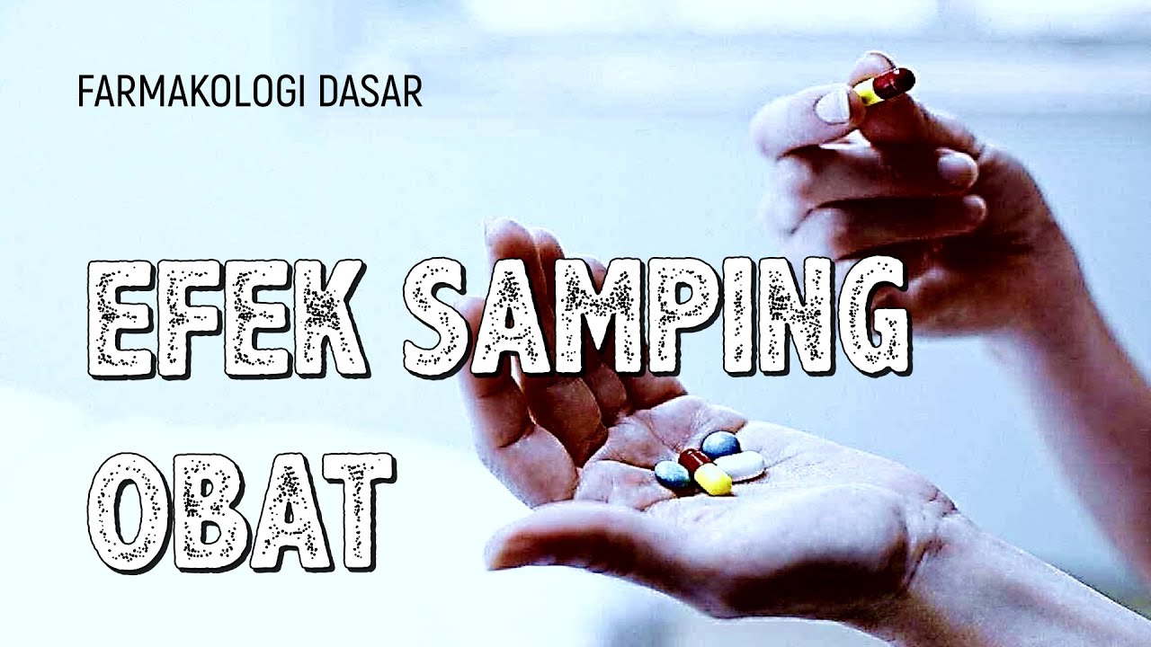 Efek Samping Obat Yang Jarang Dibahas Oleh Dokter
