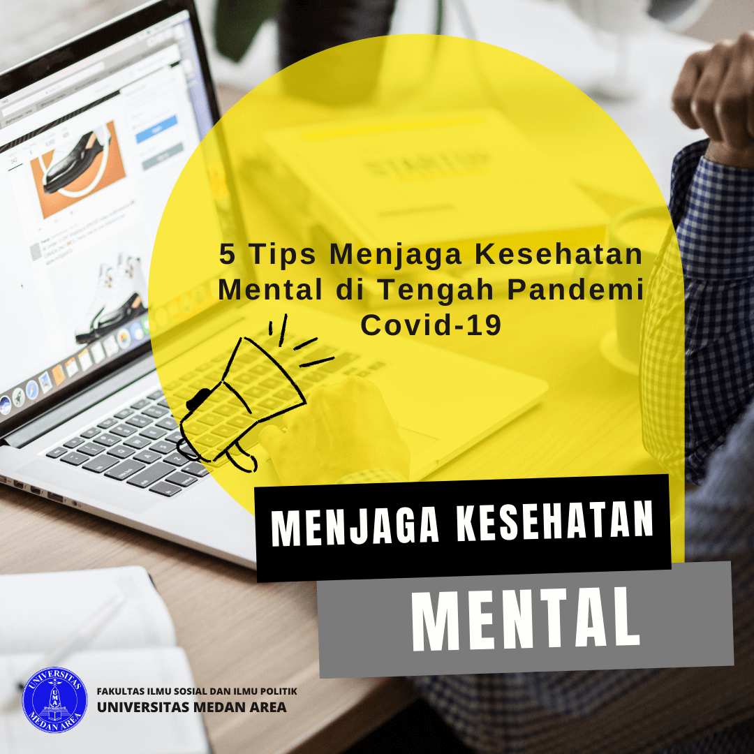 Tips Menjaga Kesehatan Mental Di Tengah Kesibukan