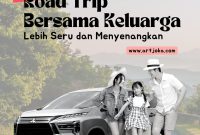 4 Tips Road Trip Bersama Keluarga Lebih Seru dan Menyenangkan - Artjoka ...
